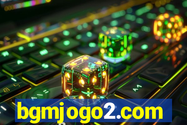 bgmjogo2.com