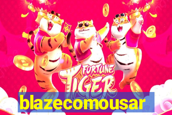 blazecomousar