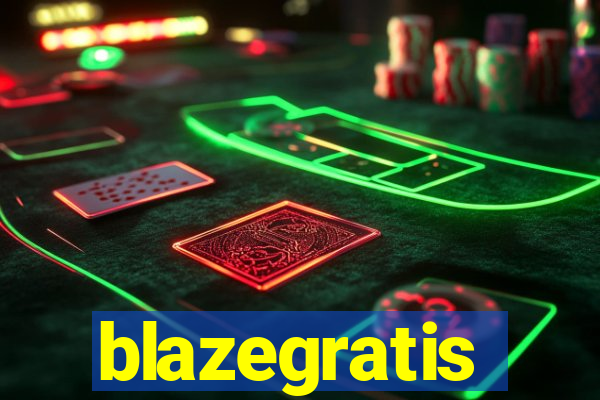 blazegratis