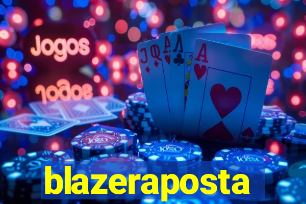 blazeraposta