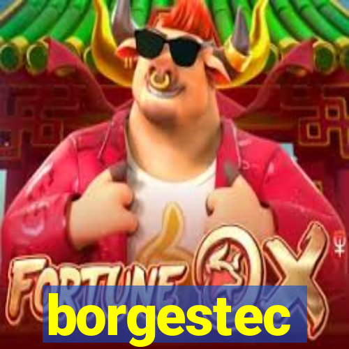 borgestec