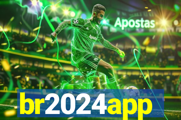 br2024app