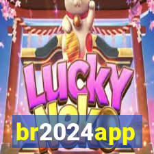 br2024app