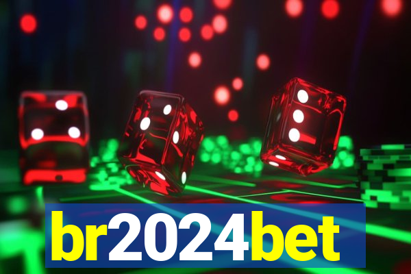 br2024bet