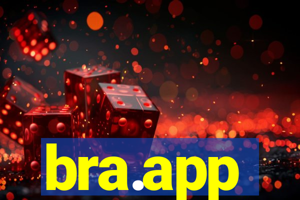 bra.app