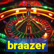 braazer