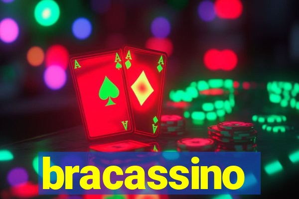 bracassino