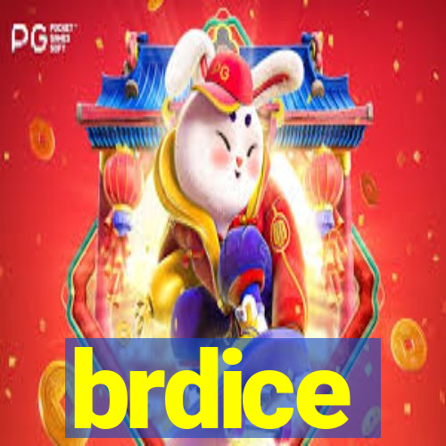 brdice