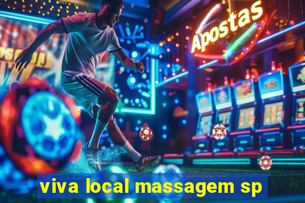 viva local massagem sp