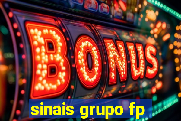 sinais grupo fp