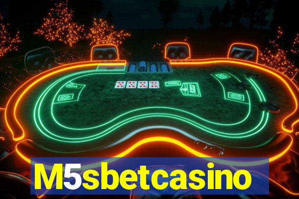 M5sbetcasino