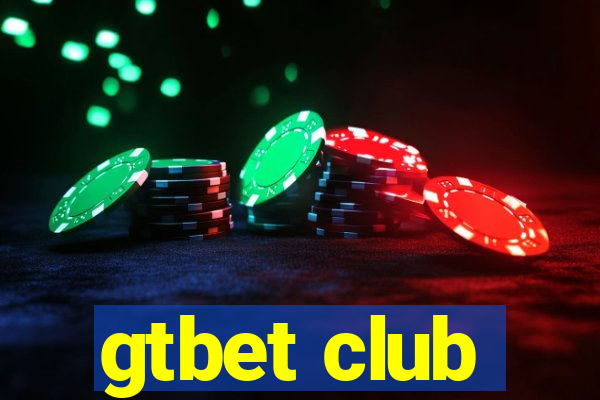 gtbet club