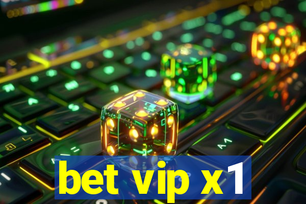 bet vip x1