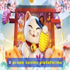 3 grupo casino plataforma