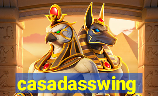 casadasswing