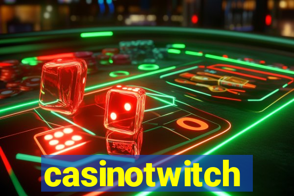 casinotwitch