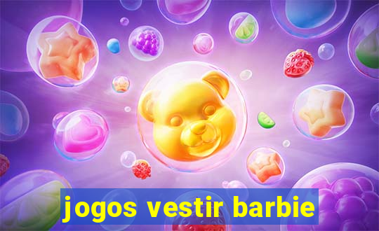 jogos vestir barbie