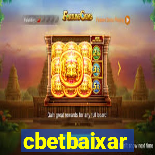 cbetbaixar