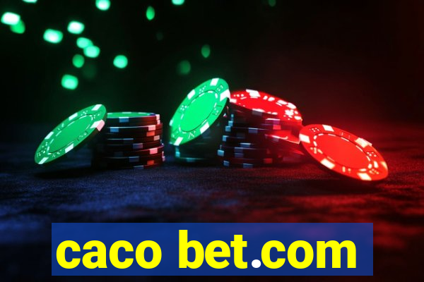 caco bet.com