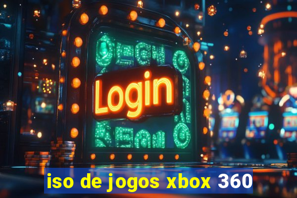 iso de jogos xbox 360