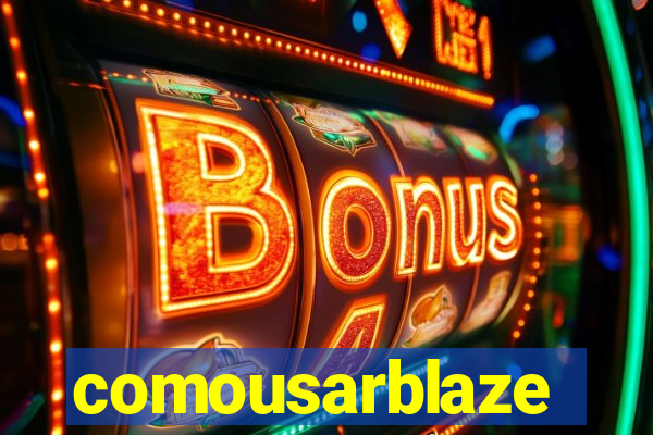 comousarblaze