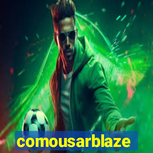 comousarblaze