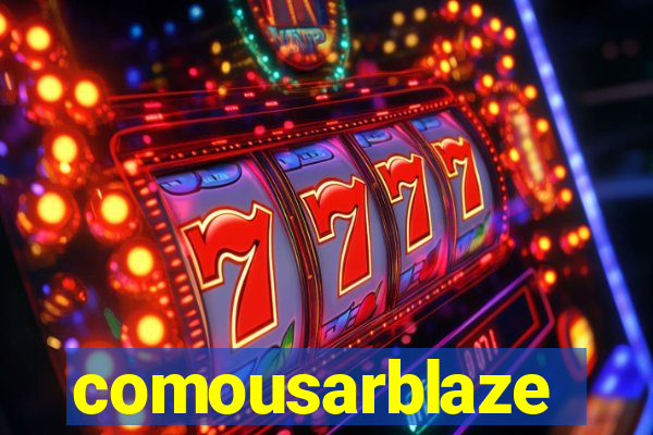 comousarblaze