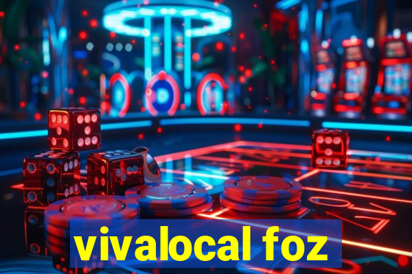 vivalocal foz