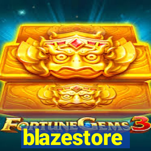 blazestore