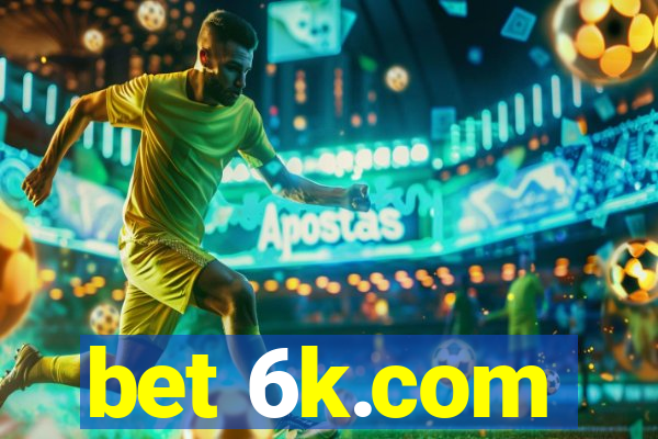 bet 6k.com