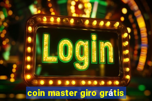 coin master giro grátis