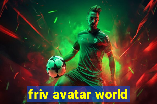 friv avatar world