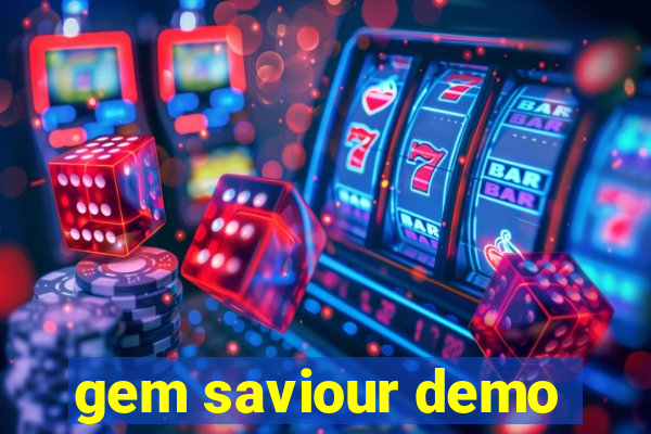 gem saviour demo