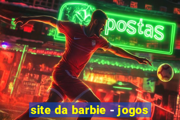 site da barbie - jogos