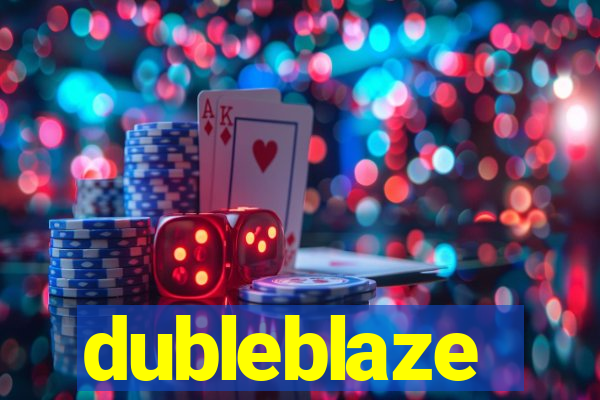 dubleblaze