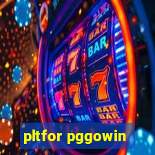 pltfor pggowin