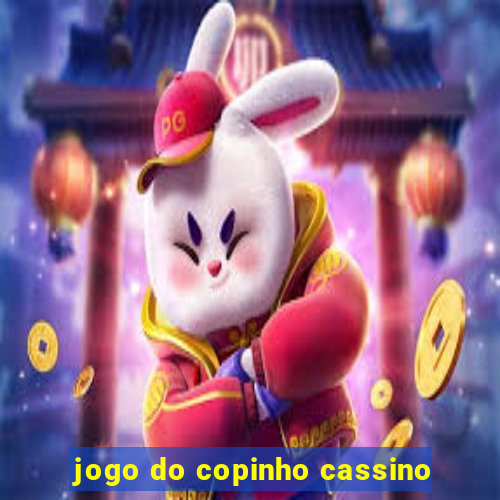 jogo do copinho cassino