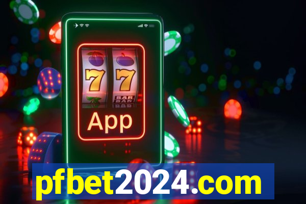 pfbet2024.com