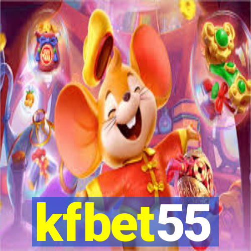 kfbet55