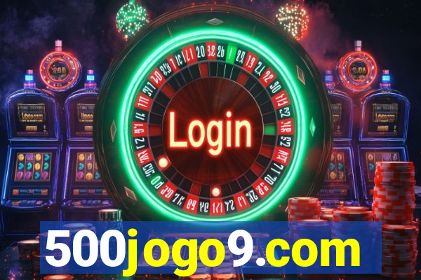 500jogo9.com