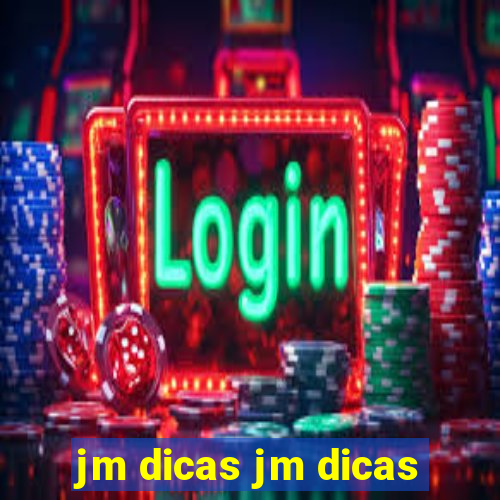 jm dicas jm dicas