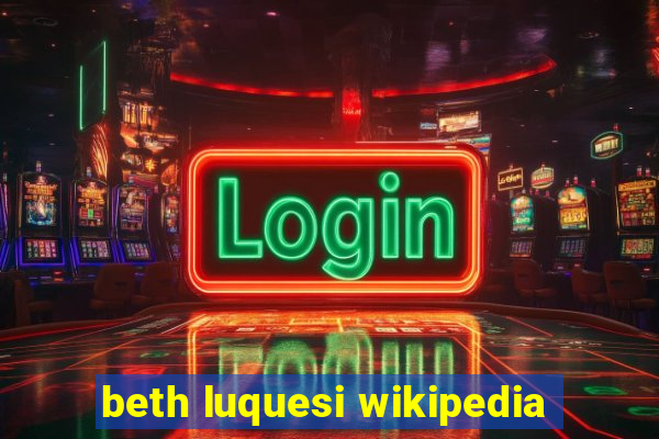 beth luquesi wikipedia