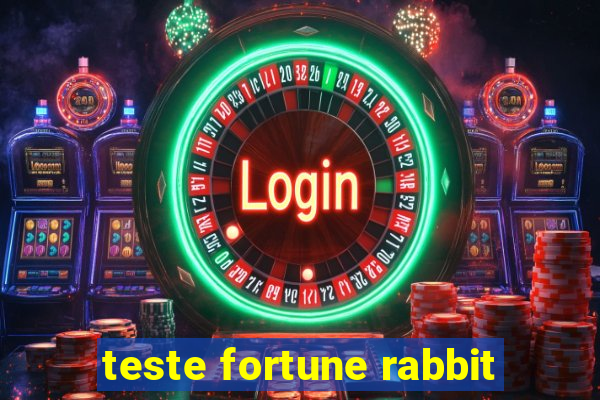 teste fortune rabbit