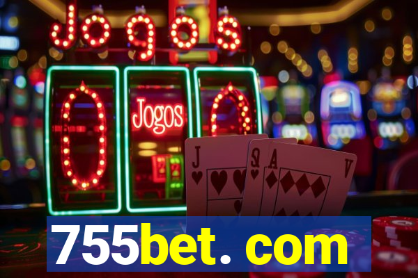 755bet. com