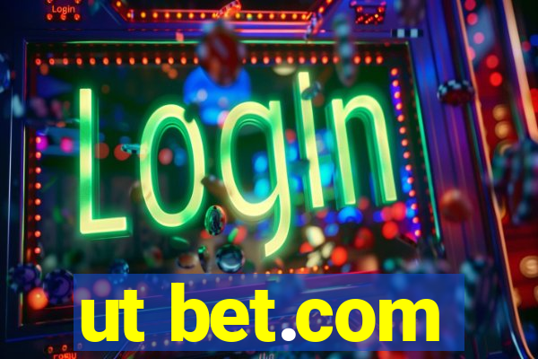 ut bet.com