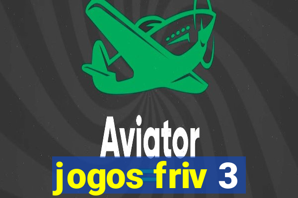 jogos friv 3