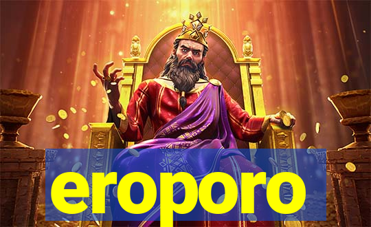 eroporo