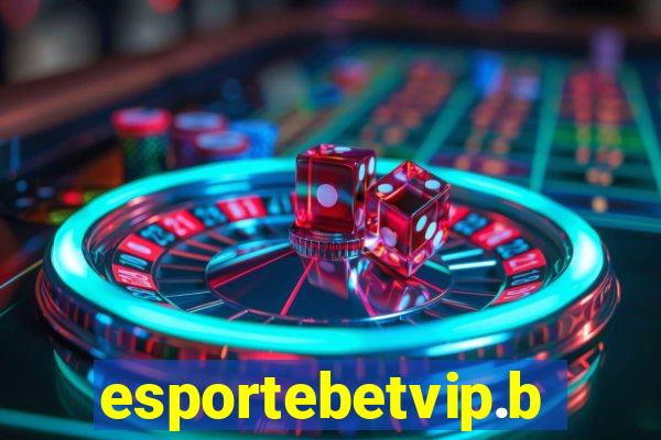 esportebetvip.bet