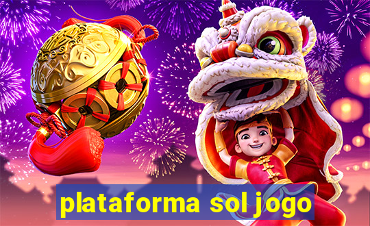 plataforma sol jogo