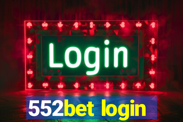 552bet login